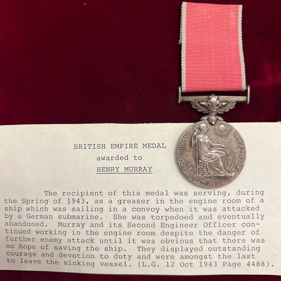 British Empire Medal, 1939-1945 type, to Henry Murray, Greaser, Merchant Navy, displayed outstanding courage during a convoy attack by a German submarine, was among the last to leave the ship, London Gazette 12th October 1943, see description